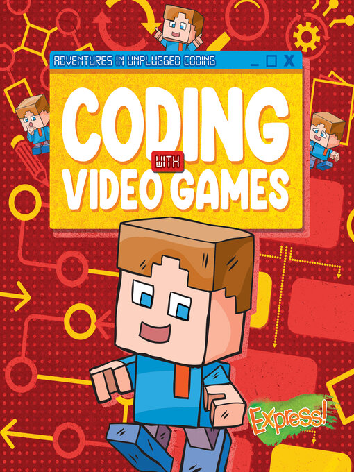 Title details for Coding with Video Games by Kylie Burns - Available